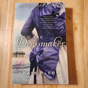 The Dressmaker by Kate Alcott